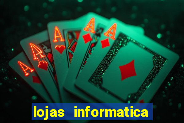 lojas informatica em recife